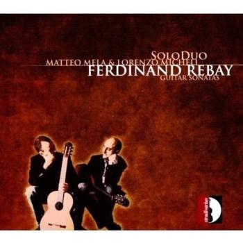 Rebay: Sonatas Para Guitarra / Soloduo