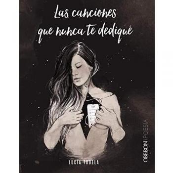Las canciones que nunca te dediqué