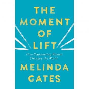 The Moment of Lift: How Empowering Women Changes the World
