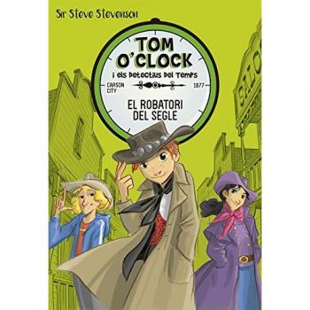 Tom O'Clock 3. El robatori del segle