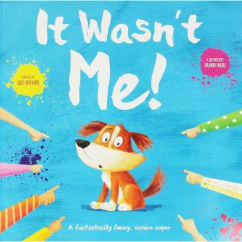 It Wasn't Me!