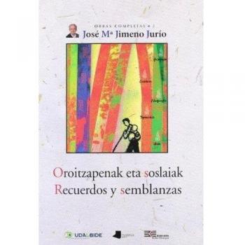 Oroitzapenak eta soslaiak. Recuerdos y semblanzas: 2