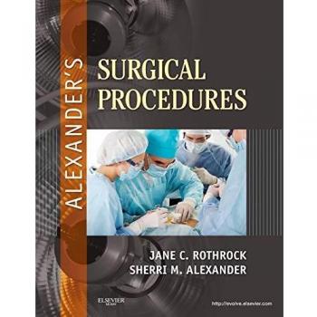 Alexander's Surgical Procedures, 15th Edition, C.V. Mosby Co., comprehensive surgical reference guide, includes detailed descriptions of surgical techniques, procedures, and illustrations for medical professionals