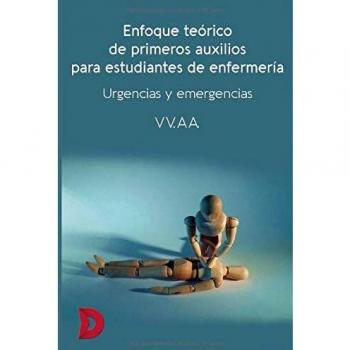 Enfoque teórico de primeros auxilios para estudiantes de enfermería