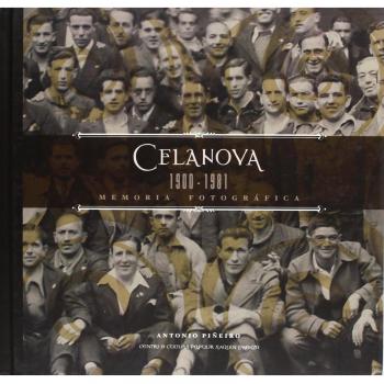 CELANOVA 1900-1981. MEMORIA FOTOGRAFICA