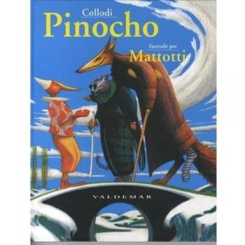 Pinocho: Ilustrado por Mattotti - Carlo; Mattotti (il) Collodi