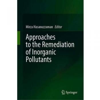 Approaches to the Remediation of Inorganic Pollutants