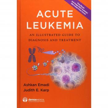 Acute Leukemia: An Illustrated Guide to Diagnosis and Treatment