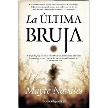 Ãltima bruja, La - NAVALES, MAYTE