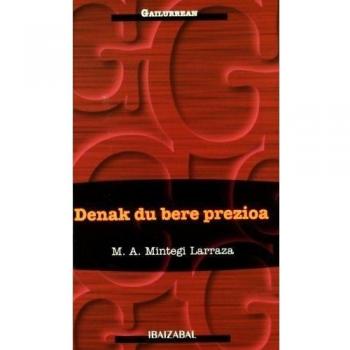 Denak du bere prezioa