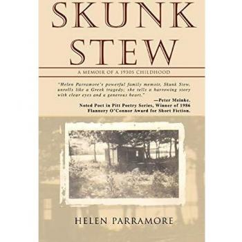 Skunk Stew: A 1930s Childhood Memoir by Helen Parramore