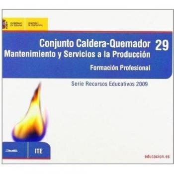 Conjunto caldera-quemador. Mantenimiento y servicios a la producción. Formación profesional