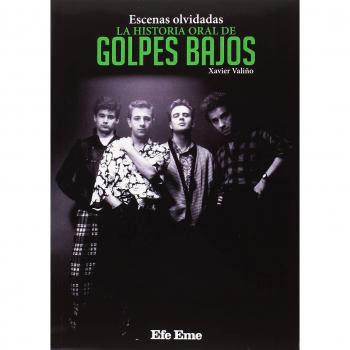 La historia oral de Golpes Bajos - VALIÑO GARCÍA, XAVIER