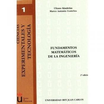 Fundamentos Matemáticos De La Ingeniería. 2ª Ed