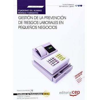 Cuaderno del alumno Gestión de la prevención de riesgos laborales en pequeños negocios