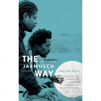 The Jarmusch Way: Exploring Spirituality and Imagination in Dead Man, Ghost Dog, and The Limits of Control