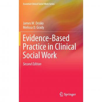 Evidence-Based Clinical Social Work: Essential Practices and Research Insights