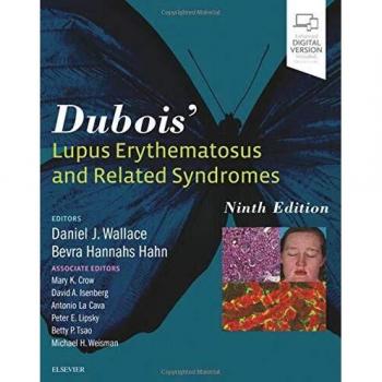 Dubois' Lupus Erythematosus and Related Syndromes, 9e