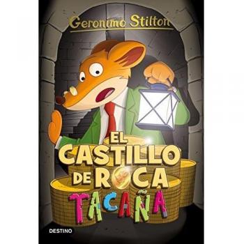 El castillo de Roca Tacaña: Geronimo Stilton 4 - Geronimo Stilton