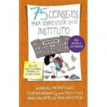 75 consejos para sobrevivir en el instituto - Maria Frisa