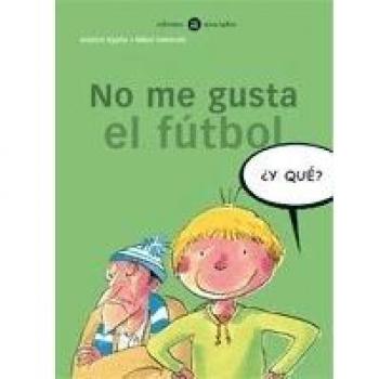 No me gusta el fútbol