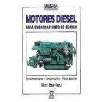 Motores diesel para embarcaciones de recreo.funcionamiento.conservacio