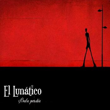 EL LUNATICO BALA PERDÍA Cd