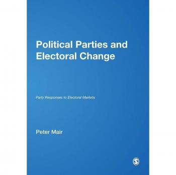 Political Parties and Electoral Change: Strategies for Adapting to Electoral Markets