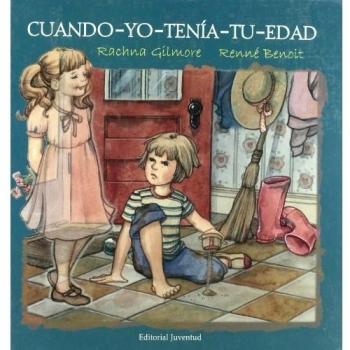 Cuando yo tenia tu edad