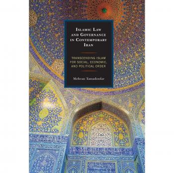 Islamic Law and Governance in Contemporary Iran: A Comprehensive Analysis of Social, Economic, and Political Order