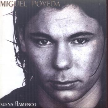 Suena Flamenco - Miguel Poveda