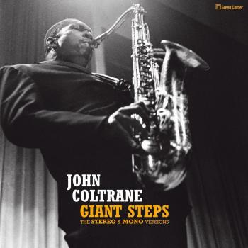 John Coltrane Giant Steps 2LP Vinyl Set - Stereo & Mono Versions, 180g Edition
