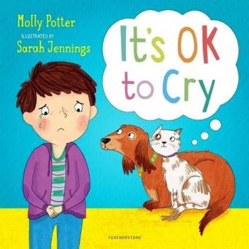 Está Bien Llorar: Un Libro Ilustrado para Hablar sobre los Sentimientos en Tapa Dura