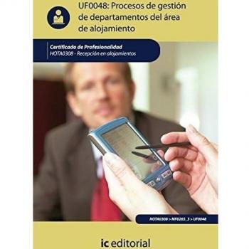 Procesos de gestión de departamentos del área de alojamiento. HOTA0308 - Recepción en alojamientos