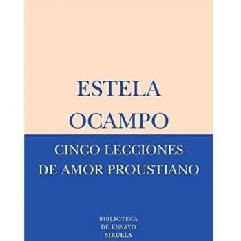 Cinco lecciones de amor proustiano: 32
