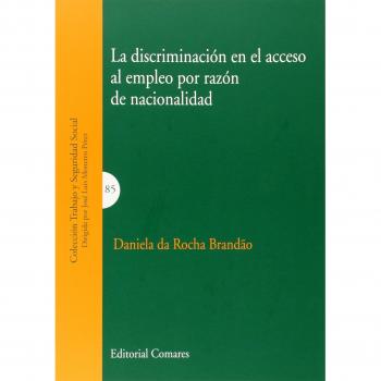 Discriminación en el acceso al empleo por razón de nacionalidad,La