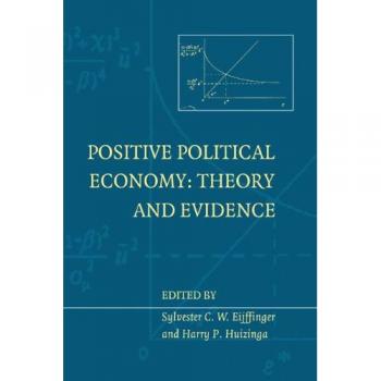 Economía Política Positiva: Teoría y Evidencia