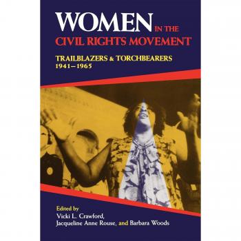 Women in the Civil Rights Movement Trailblazers and Torchbearers 19411965 Blacks in the Diaspora