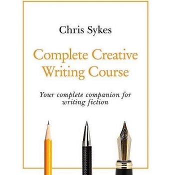 Complete companion for writing creative fiction