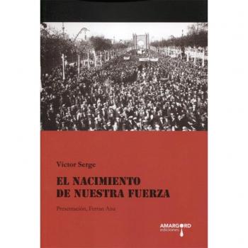 El Nacimiento de Nuestra Fuerza: 34 - SERGE, VICTOR