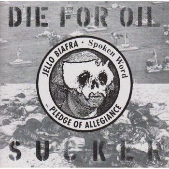 Die for Oil Sucker [Vinilo]