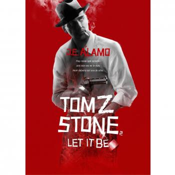 Tom Z Stone: Let It be
