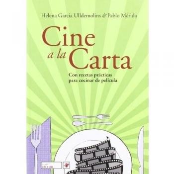 Cine A La Carta - Con Recetas Practicas Para Cocinar De Pelicula