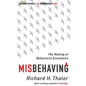 Misbehaving: The Making of Behavioral Economics