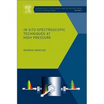 In situ Spectroscopic Techniques at High Pressure: Volume 7