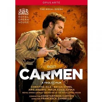 Bizet:Carmen [Christine Rice; Bryan Hymel; Aris Argiris; Maija Kovalevska; Orchestra of the Royal Opera House ,Constantinos Carydis] [OPUS ARTE: DVD] [2016]