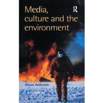 Media, Culture And The Environment