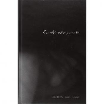 Escribí esto para ti - Iain S. Thomas