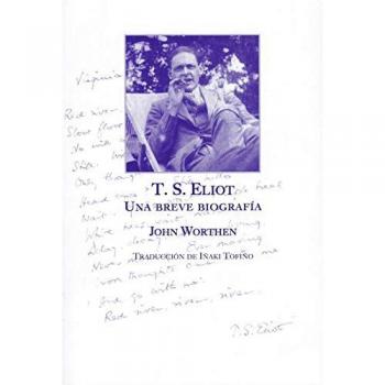 T.S. Eliot. Una breve biografía