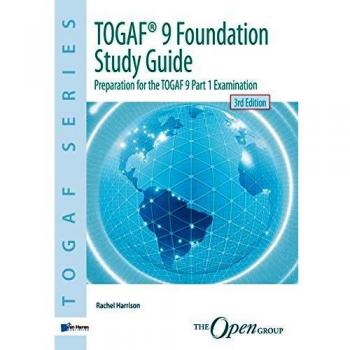 Rachel Harrison - TOGAF® 9 Foundation Study Guide - 3rd Edition (English)